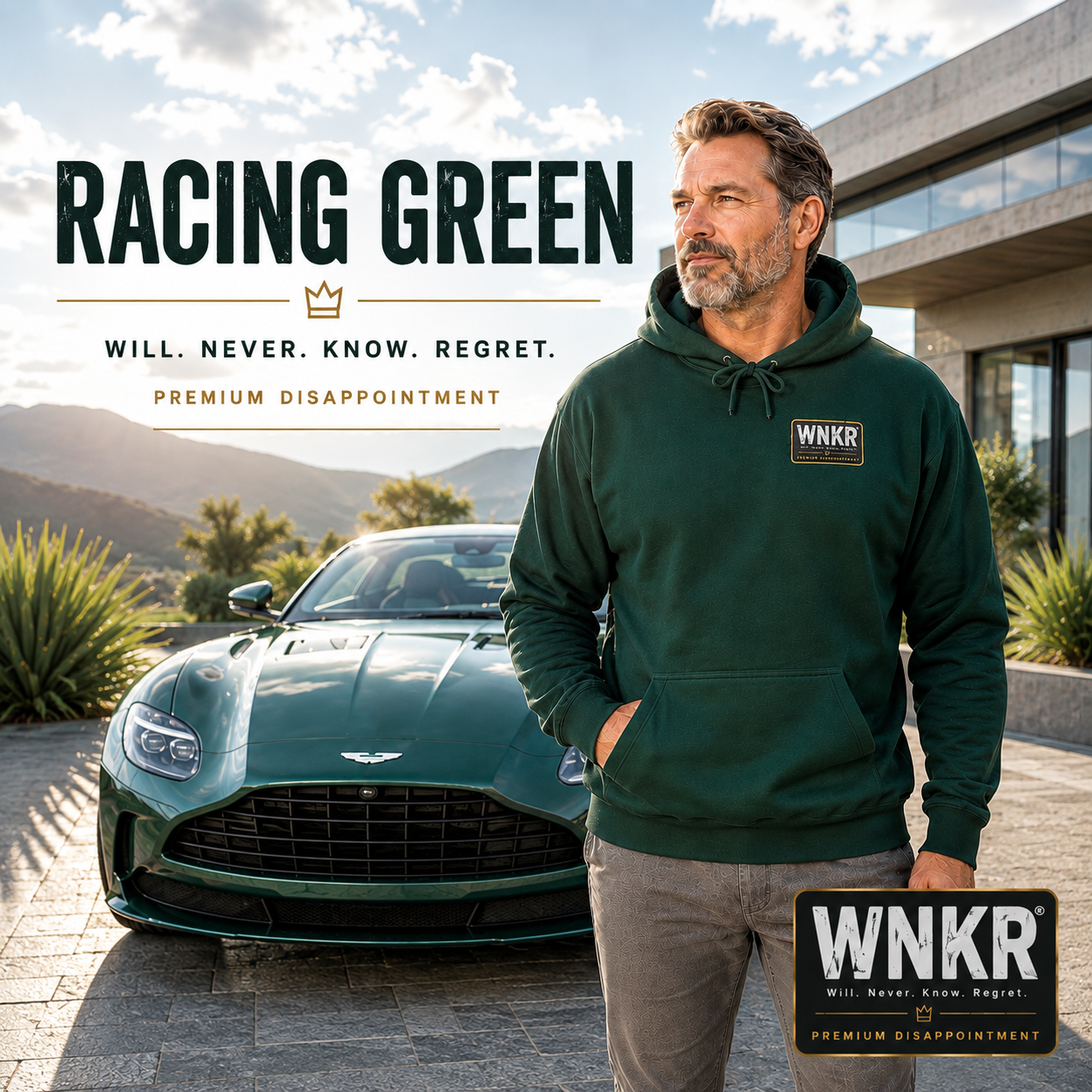 WNKR Racing Green hoodie — Will. Never. Know. Regret. Premium disappointment.